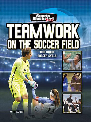 cover image of Teamwork on the Soccer Field